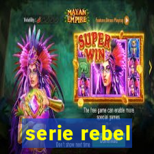 serie rebel