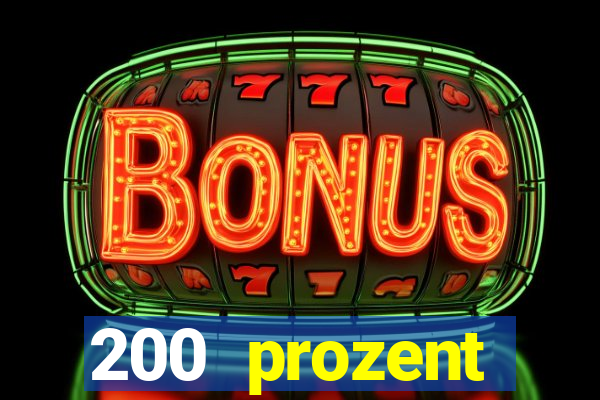 200 prozent willkommensbonus casino