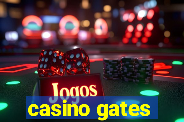 casino gates