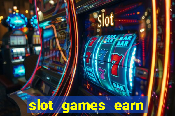 slot games earn real money gcash