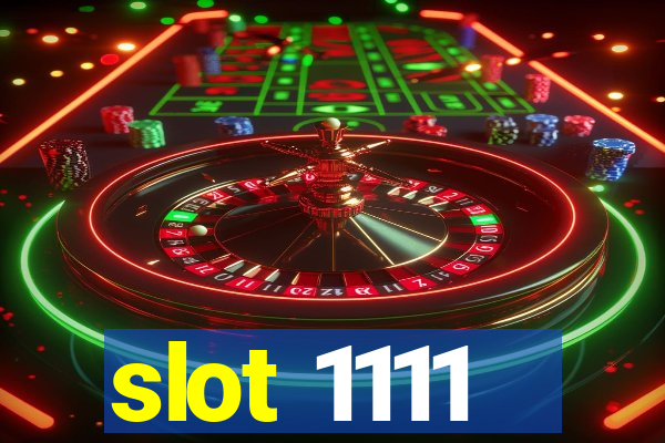 slot 1111