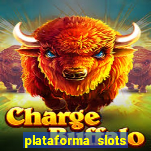 plataforma slots 777 é confiável