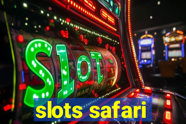 slots safari