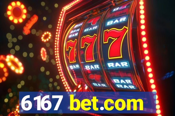 6167 bet.com