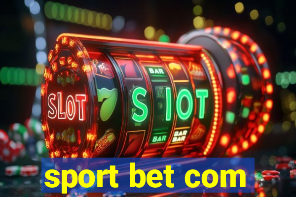 sport bet com