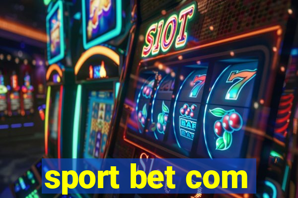 sport bet com