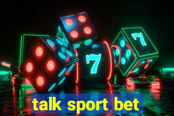 talk sport bet