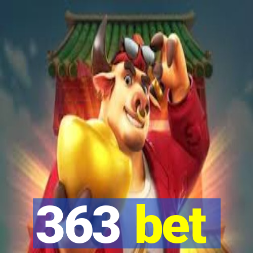 363 bet