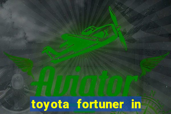 toyota fortuner in philippines price