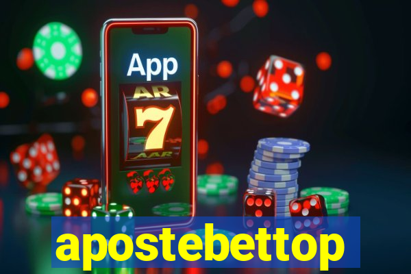 apostebettop