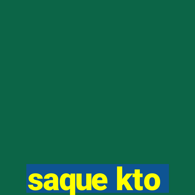 saque kto