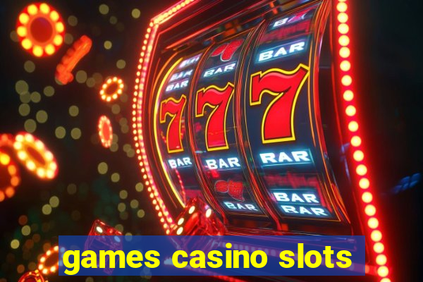 games casino slots