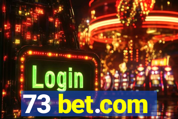 73 bet.com