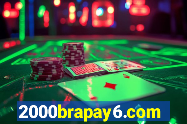 2000brapay6.com