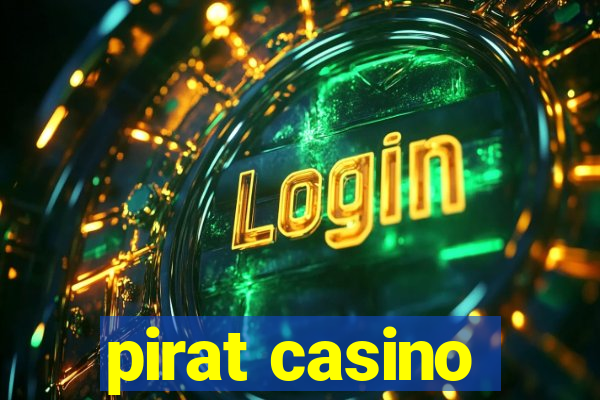 pirat casino