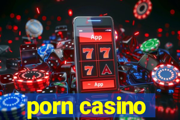 porn casino