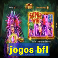 jogos bfl