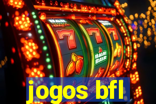 jogos bfl