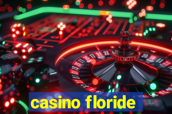 casino floride