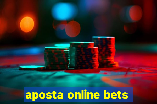 aposta online bets