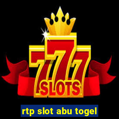 rtp slot abu togel