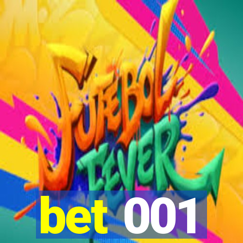 bet 001