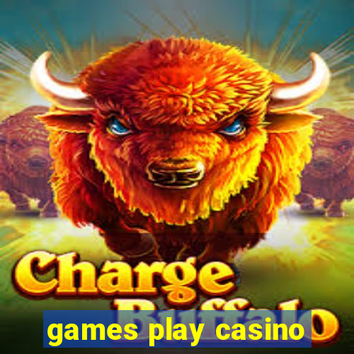 games play casino