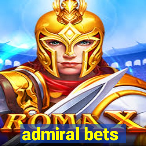 admiral bets