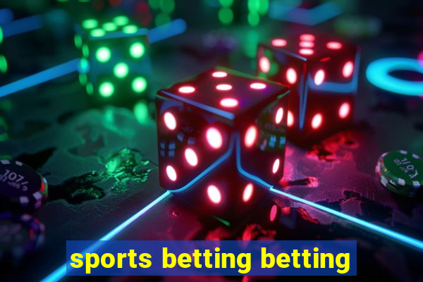 sports betting betting