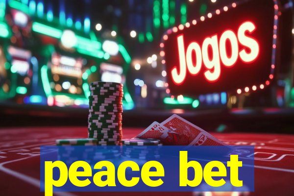 peace bet