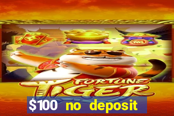 $100 no deposit casino bonus codes