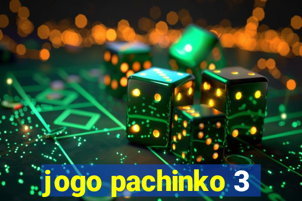 jogo pachinko 3