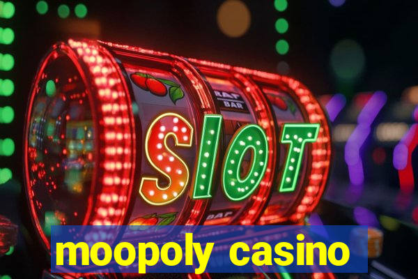 moopoly casino