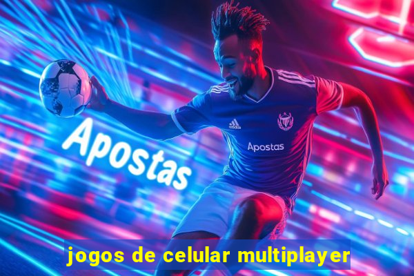 jogos de celular multiplayer