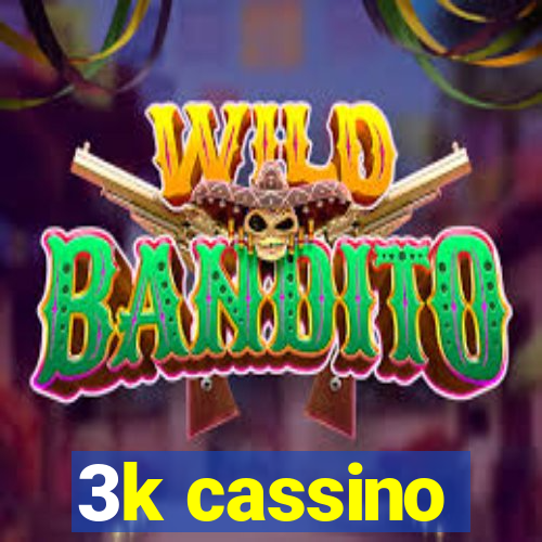 3k cassino