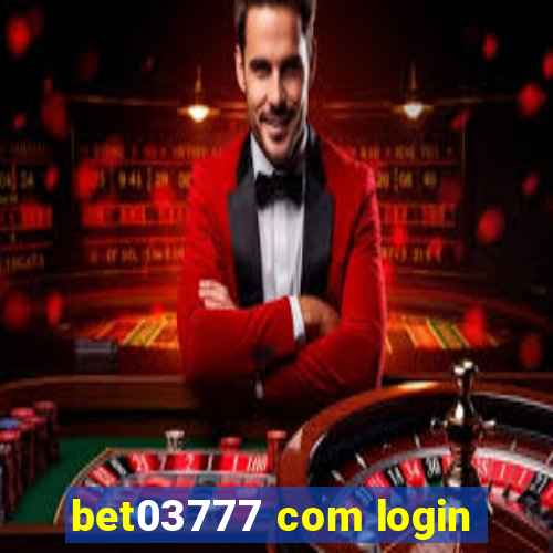 bet03777 com login