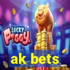 ak bets