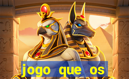 jogo que os famosos est?o jogando para ganhar dinheiro