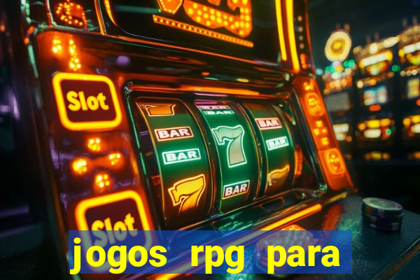 jogos rpg para ganhar dinheiro