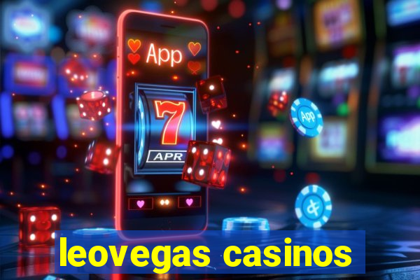 leovegas casinos