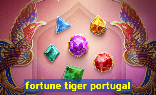 fortune tiger portugal