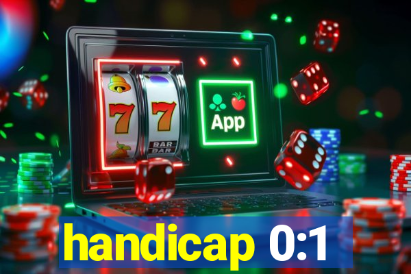 handicap 0:1