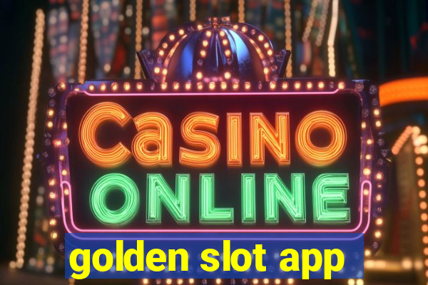 golden slot app