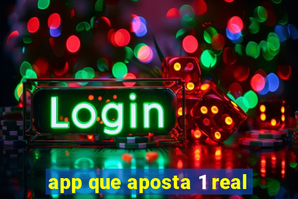 app que aposta 1 real