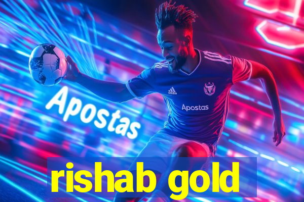 rishab gold