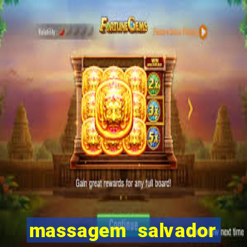 massagem salvador de bahia