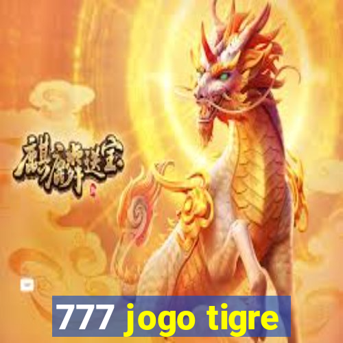 777 jogo tigre