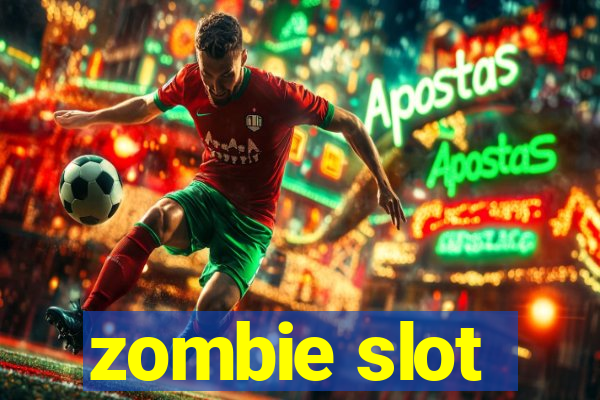 zombie slot