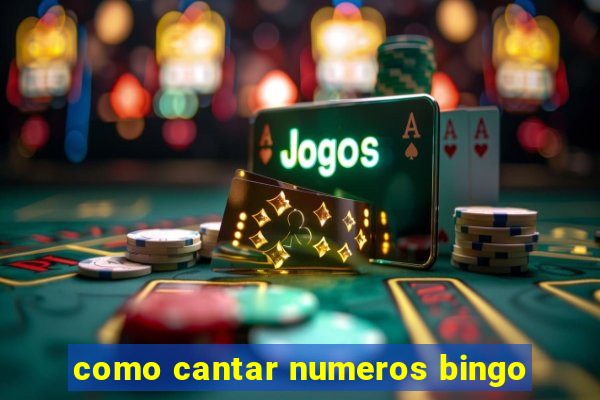 como cantar numeros bingo