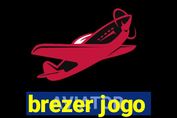 brezer jogo